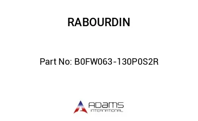 B0FW063-130P0S2R B0FW063-130P0S2R