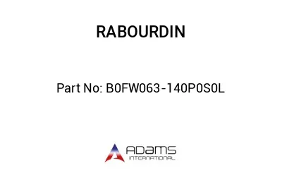 B0FW063-140P0S0L B0FW063-140P0S0L