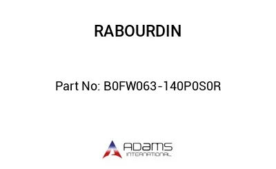 B0FW063-140P0S0R B0FW063-140P0S0R