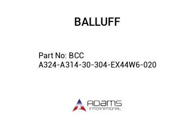 BCC A324-A314-30-304-EX44W6-020									 BCC A324-A314-30-304-EX44W6-020