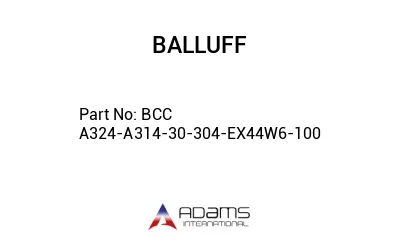 BCC A324-A314-30-304-EX44W6-100									 BCC A324-A314-30-304-EX44W6-100