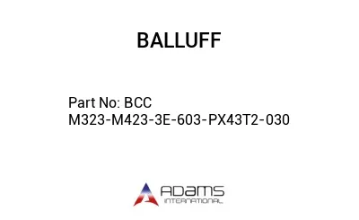 BCC M323-M423-3E-603-PX43T2-030									 BCC M323-M423-3E-603-PX43T2-030