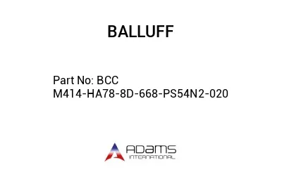 BCC M414-HA78-8D-668-PS54N2-020									 BCC M414-HA78-8D-668-PS54N2-020