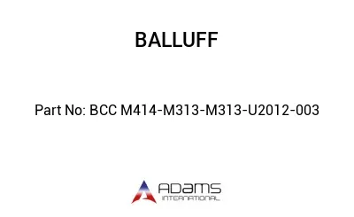 BCC M414-M313-M313-U2012-003									 BCC M414-M313-M313-U2012-003