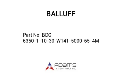 BDG 6360-1-10-30-W141-5000-65-4M									