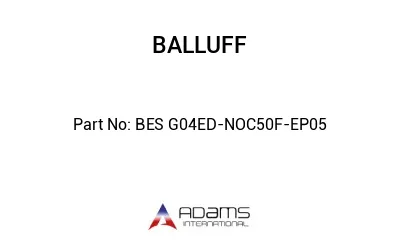 BES G04ED-NOC50F-EP05									