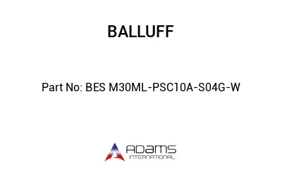 BES M30ML-PSC10A-S04G-W									